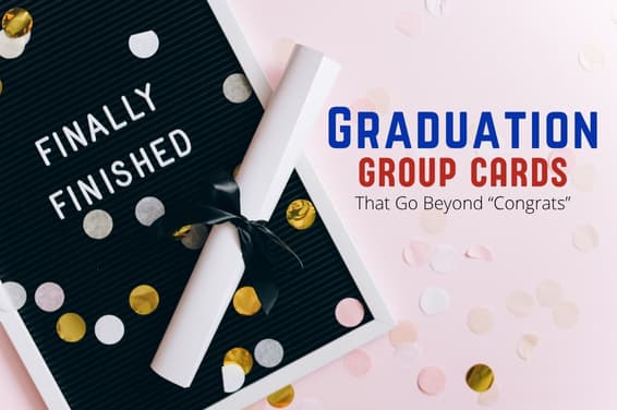 Graduation Group Cards That Go Beyond “Congrats”