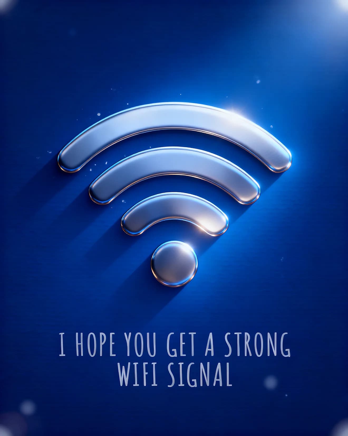 Strong WiFi Signal