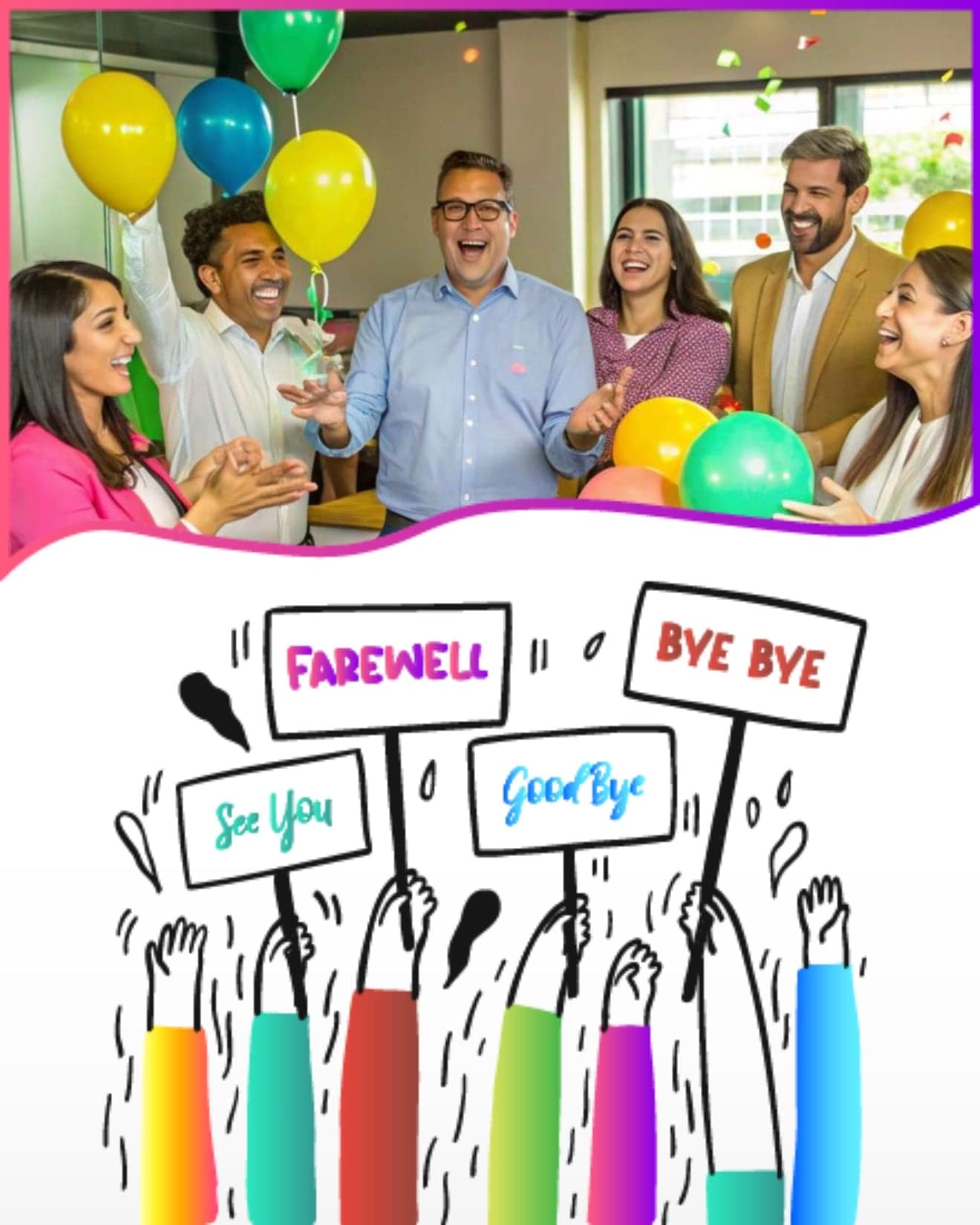 Goodbye Signs and Balloons