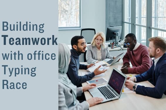Building Teamwork with Office Typing Race