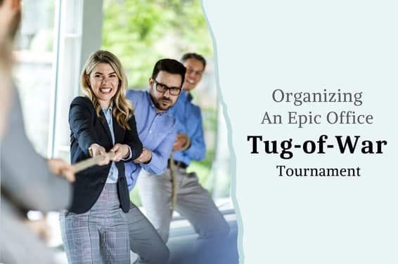 Organizing an Epic Office Tug-of-War Tournament
