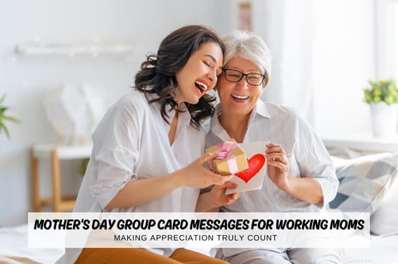 Mother's Day Group Card Messages for Working Moms: Making Appreciation Truly Count