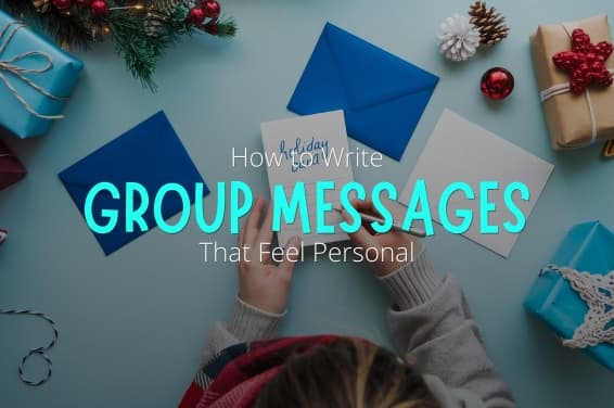 How to Write Group Messages That Feel Personal