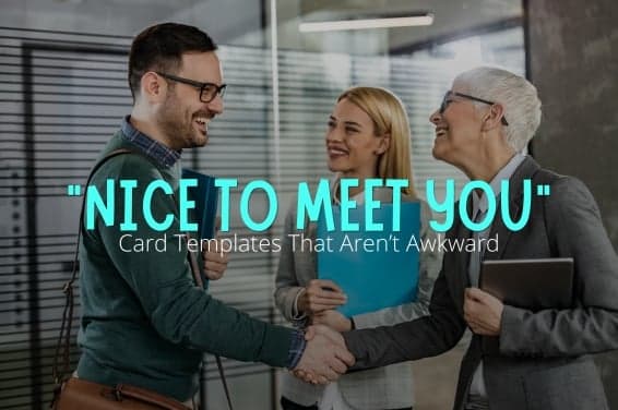 “Nice to Meet You” Card Templates That Aren’t Awkward