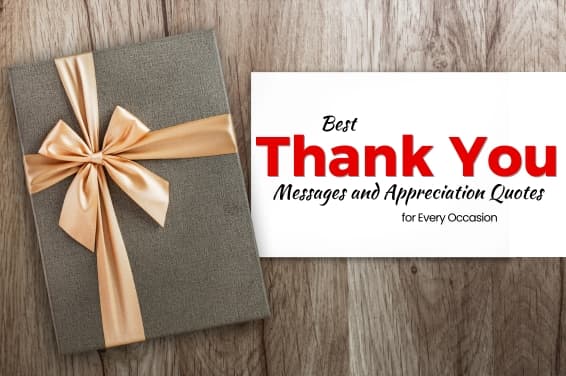 101+ Best Thank You Messages and Appreciation Quotes for Every Occasion