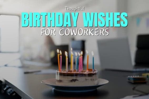 101 Thoughtful Birthday Wishes for Coworkers
