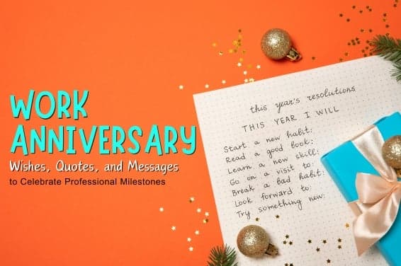 90+ Work Anniversary Wishes, Quotes, and Messages to Celebrate Professional Milestones