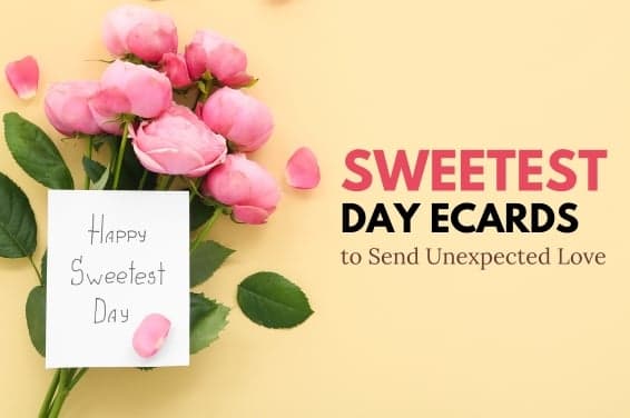 Sweetest Day eCards to Send Unexpected Love