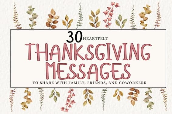 30 Heartfelt Thanksgiving Messages to Share with Family, Friends, and Coworkers